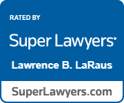 Rated By Super Lawyers | Lawrence B. LaRaus | SuperLawyers.com